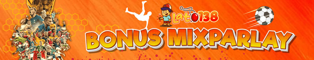 BONUS PARLAY UNTUNG DARI LATO138